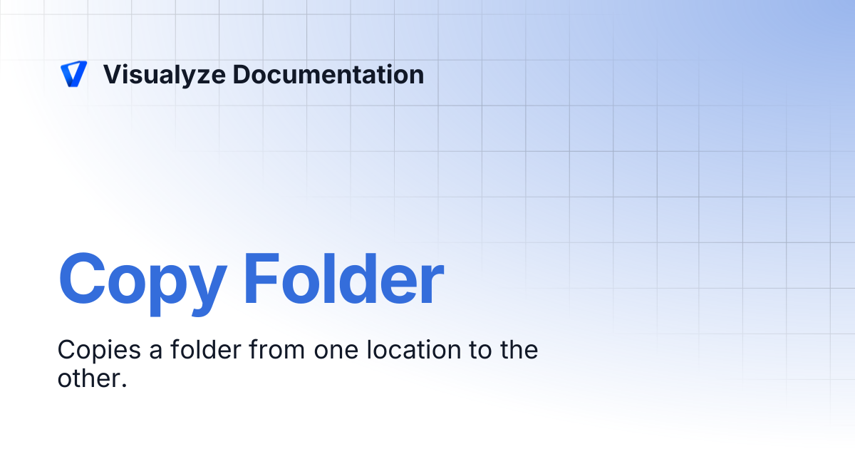 Copy Folder | Visualyze Documentation