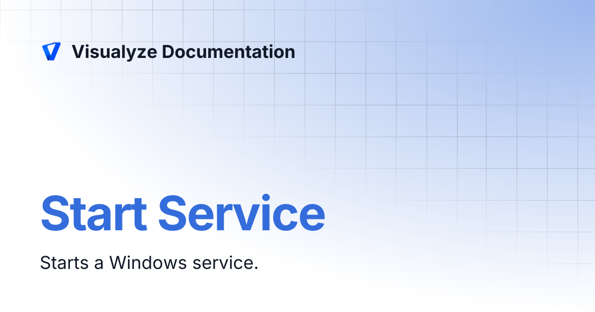 Start Service | Visualyze Documentation