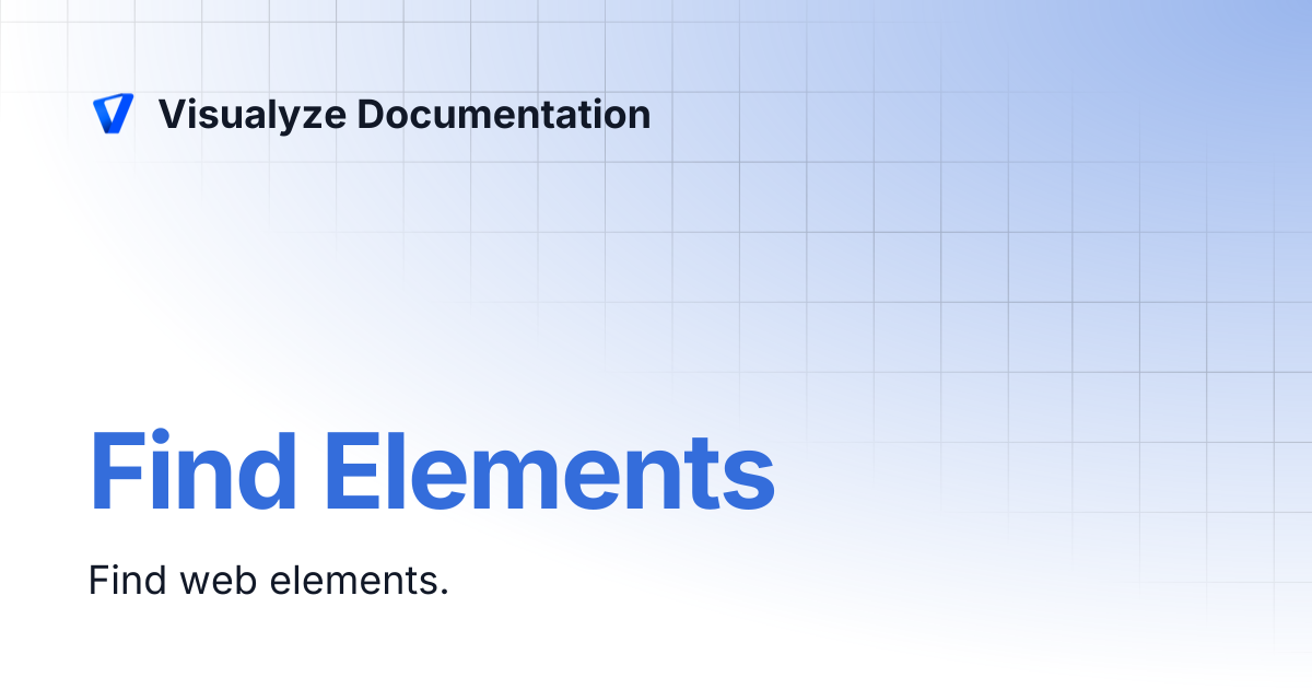 Find Elements | Visualyze Documentation