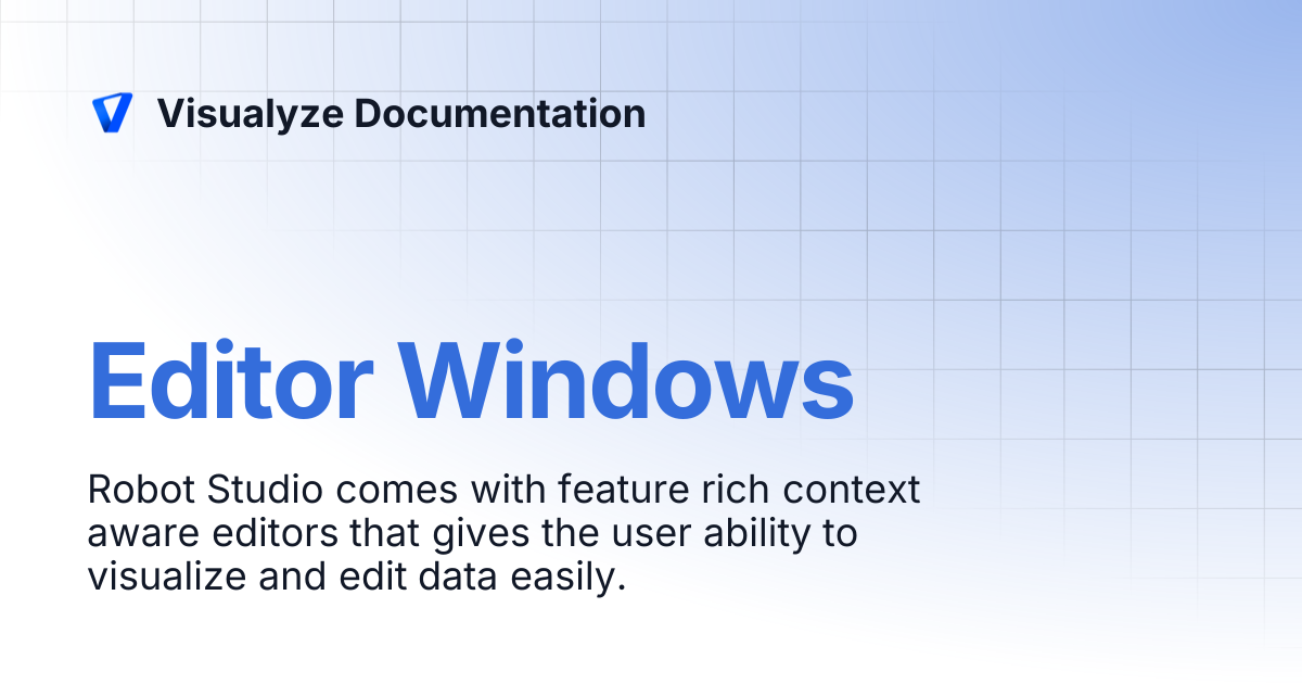 Editor Windows | Visualyze Documentation