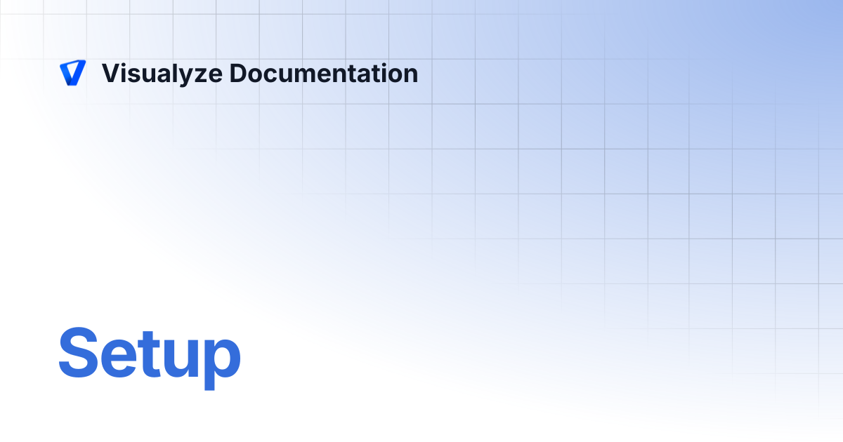 Setup | Visualyze Documentation
