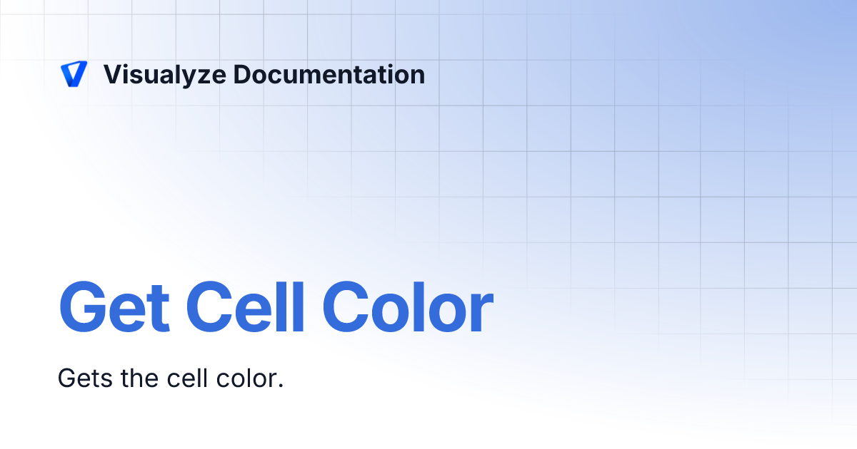 Get Cell Color | Visualyze Documentation