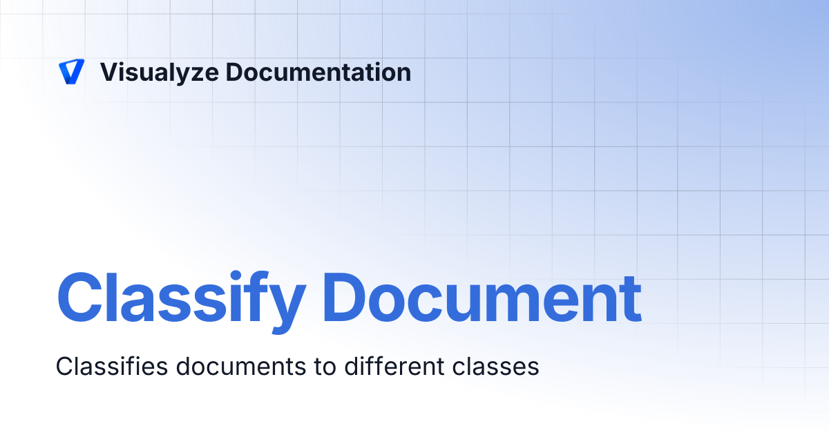 Classify Document | Visualyze Documentation