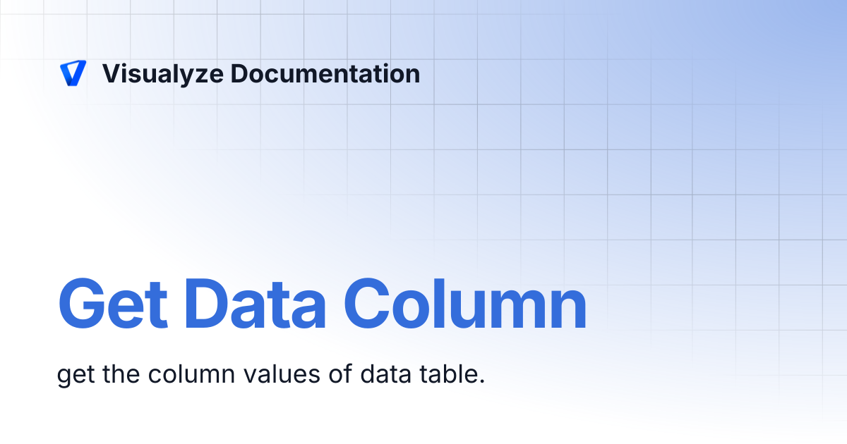 Get Data Column | Visualyze Documentation